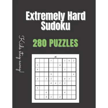 Extremely Hard Sudoku: Sudoku Books For Adults Hard - Extremely Hard