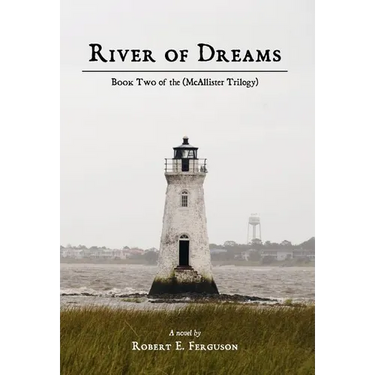 River of Dreams: Book Two of the (McAllister Trilogy)