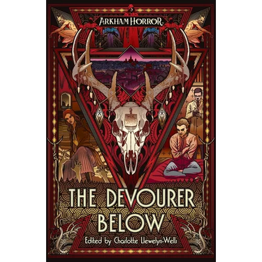 The Devourer Below: An Arkham Horror Anthology