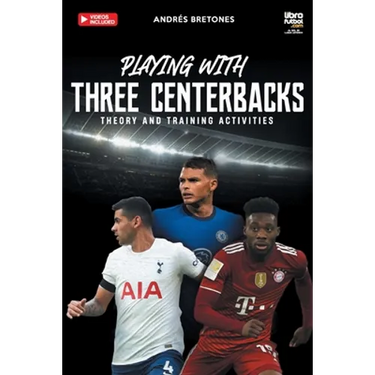 Playing with three centerbacks: Theory and training activities