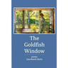The Goldfish Window