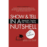 Show & Tell in a Nutshell: Demonstrated Transitions from Telling to Showing