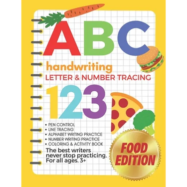 The Big Book of Letter Tracing and Coloring - ABC & 123 Handwriting, Letter & Number Tracing Food Edition: Pen Control, Line Tracing, Alphabet Writing
