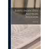 Babylonian And Assyrian Religion