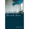 A Breath of Fresh Air