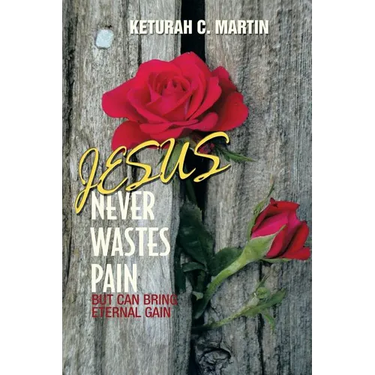 Jesus Never Wastes Pain