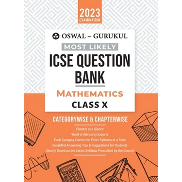 Oswal - Gurukul Mathematics Most Likely Question Bank: ICSE Class 10 For 2023 Exam