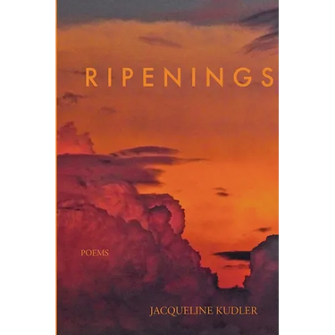 Ripenings: Poems