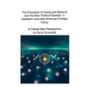 The Principles of Swing and Balance and the New Political Realism: A Quantum Lens and American Foreign Policy A Critical New Perspective: A Critical N