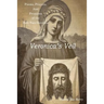 Veronica's Veil: Poems, Prayers, and Promises of the Holy Face Devotion