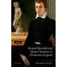 Richard Barnfield and Queer Classicism in Elizabethan England