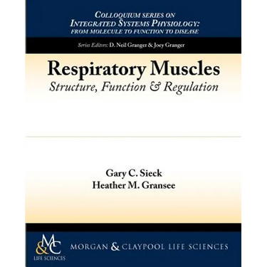 Respiratory Muscles: Structure, Function, and Regulation