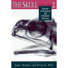The Skull, Volume 2: Patterns of Structural and Systematic Diversity