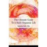 The Ultimate Guide to a Multi-Orgasmic Life