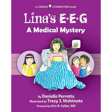 Lina's EEG: A Curious Connectors Book