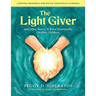 The Light Giver: and Other Stories to Raise Emotionally Healthy Children