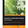 Jasmine JavaScript Testing Second Edition