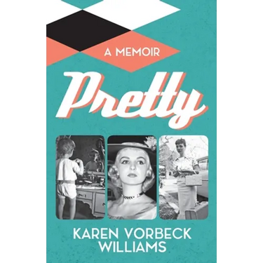 Pretty: a memoir