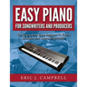 Easy Piano for Songwriters and Producers