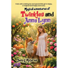 Magical Adventures of Twinkles and Anna Lynn