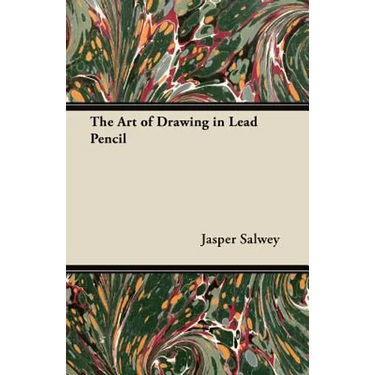 The Art of Drawing in Lead Pencil