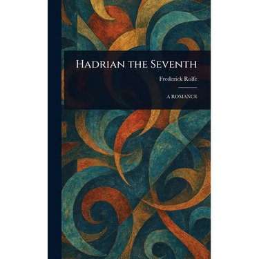 Hadrian the Seventh