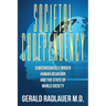 Societal Codependency: Subconsciously Driven Human Behavior and the State of World Society