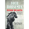 Four Horsemen, Four Hearts: Responding to the Gospel in Revelation 6