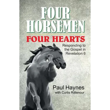 Four Horsemen, Four Hearts: Responding to the Gospel in Revelation 6