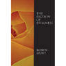The Fiction of Stillness