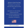 Revisions to the Export Administration Regulations-Harmonization of the Destination Control Statements (US Bureau of Industry and Security Regulation)