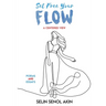 Set Free Your Flow