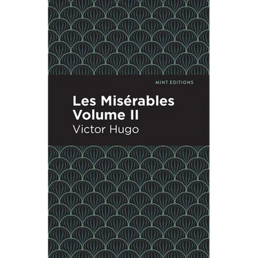 Les Miserables Volume II