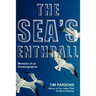 The Sea's Enthrall: Memoirs of an Oceanographer