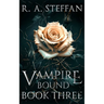 Vampire Bound: Book Three