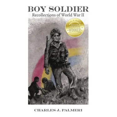 Boy Soldier: Recollections of World War II