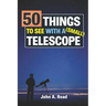 50 Things To See With A Small Telescope