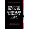 The First Bad Man