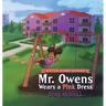Mr. Owens Wears a Pink Dress