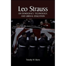 Leo Strauss on Democracy, Technology, and Liberal Education