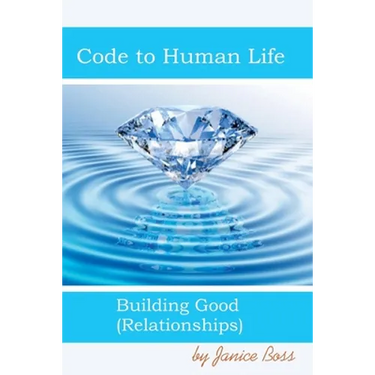 Code To Human LIfe: Building Good Relationships