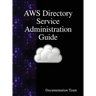 AWS Directory Service Administration Guide