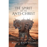 The Spirit of the Anti-Christ