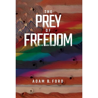 The Prey of Freedom