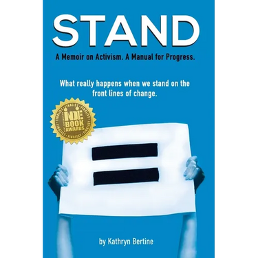 Stand: A memoir on activism. A manual for progress. What really happens when we stand on the front lines of change.