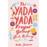 The Yada Yada Prayer Group Gets Rolling