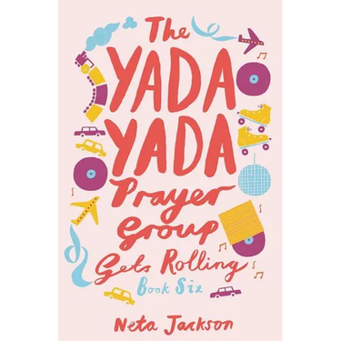 The Yada Yada Prayer Group Gets Rolling