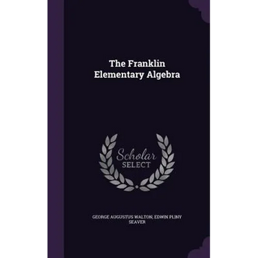 The Franklin Elementary Algebra