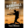 The Baseball Player