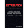Retribution: A Teacher Strikes Back